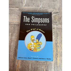 The Simpsons and Philosophy: The D'oh! of Homer (Popular Culture and Phil - GOOD
